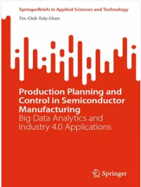Production Planning and Control in Semiconductor Manufacturing