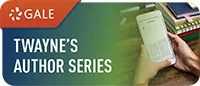 Gale Literature: Twayne’s Author Series